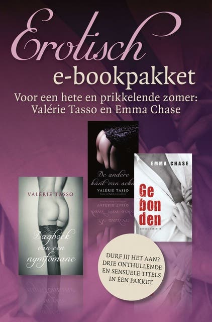 Erotisch e-bookpakket: dagboek van een nymfomane; de andere kant van seks; gebonden – omslag van het luisterboek van Emma Chase,Valérie Tasso