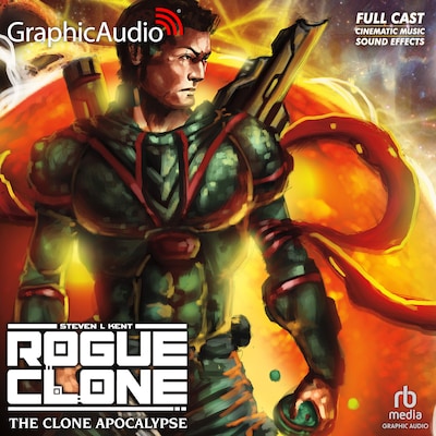 The Clone Apocalypse [Dramatized Adaptation] – omslag til lydbogen af Steven L. Kent