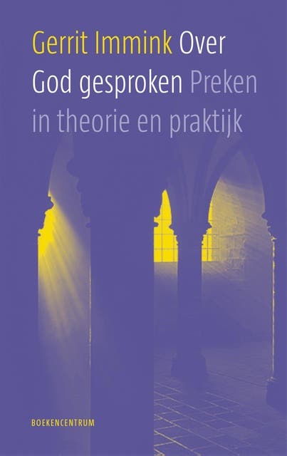 Over God gesproken: Preken in theorie en praktijk – omslag van het luisterboek van Gerrit Immink