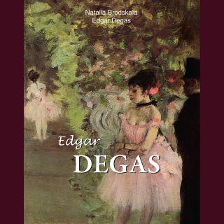 Edgar Degas: Ballet, Movement, and Introspection