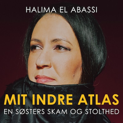 Mit indre Atlas – omslag til lydbogen af Søren Baastrup, Halima El Abassi