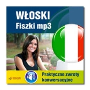Włoski. Fiszki mp3. Praktyczne zwroty konwersacyjne – okładka audiobooka, autor zespół autorów