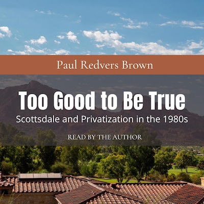 Too Good to Be True – omslag till ljudboken av Paul Redvers Brown
