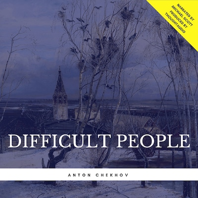 Difficult People