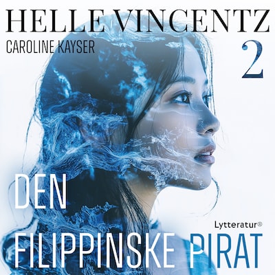 Den filippinske pirat – omslag til lydbogen af Helle Vincentz