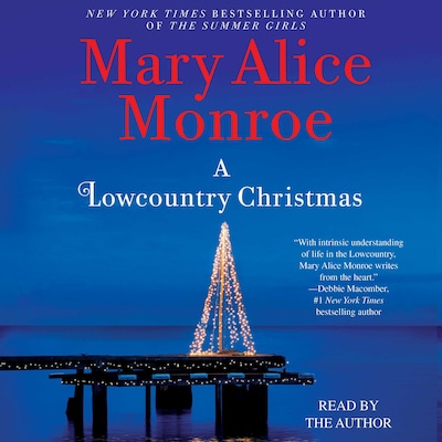 A Lowcountry Christmas – omslag til lydbogen af Mary Alice Monroe
