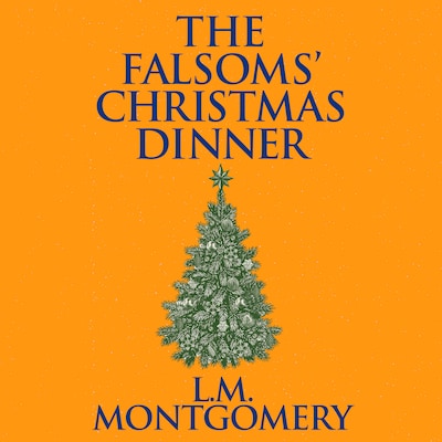 The Falsoms' Christmas Dinner