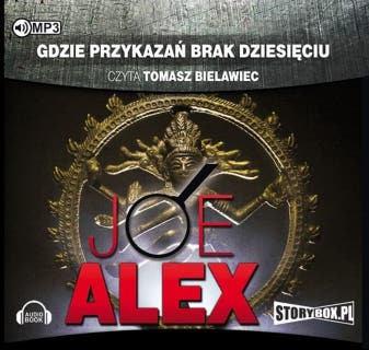 Gdzie przykazań brak dziesięciu – okładka audiobooka, autor Joe Alex