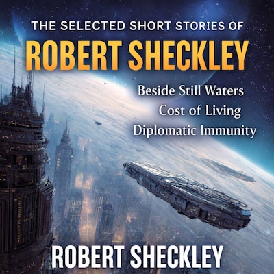 The Selected Short Stories of Robert Sheckley – omslag til lydbogen af Robert Sheckley
