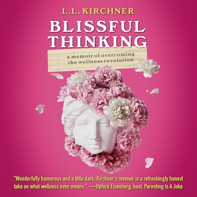 Blissful Thinking – omslag til lydbogen af L.L. Kirchner