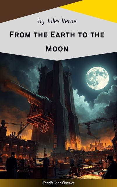 From the Earth to the Moon