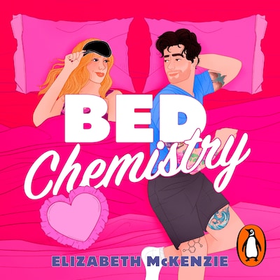 Bed Chemistry – omslag til lydbogen af Elizabeth McKenzie