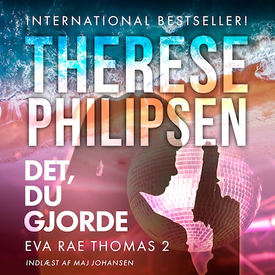 Det, du gjorde - 2 – omslag til lydbogen af Therese Philipsen