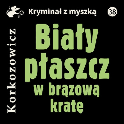 Biały płaszcz w brązową kratę – okładka audiobooka, autor Kazimierz Korkozowicz