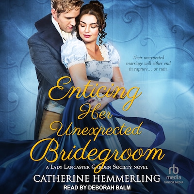 Enticing Her Unexpected Bridegroom – omslag til lydbogen af Catherine Hemmerling