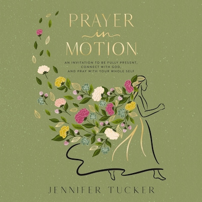 Prayer in Motion – omslag til lydbogen af Jennifer Tucker