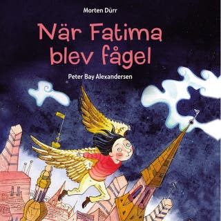 När Fatima blev fågel – omslag till ljudboken av Morten Dürr