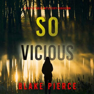 So Vicious (A Faith Bold FBI Suspense Thriller—Book Thirty)