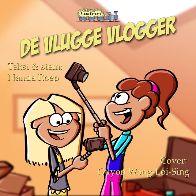 De vlugge vlogger – omslag van het luisterboek van Nanda Roep
