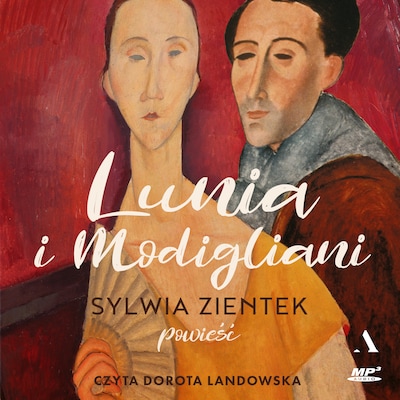 Lunia i Modigliani – okładka audiobooka, autor Zientek Sylwia