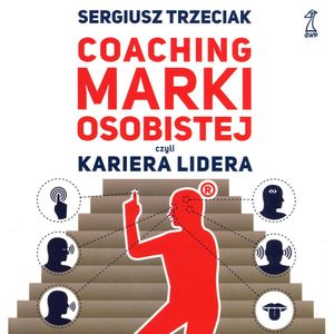 Coaching marki osobistej – okładka audiobooka, autor Sergiusz Trzeciak