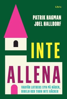 Inte allena – omslag till ljudboken av Joel Halldorf,Patrik Hagman