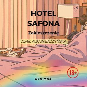Hotel Safona. Zakleszczenie – okładka audiobooka, autor Ola Maj