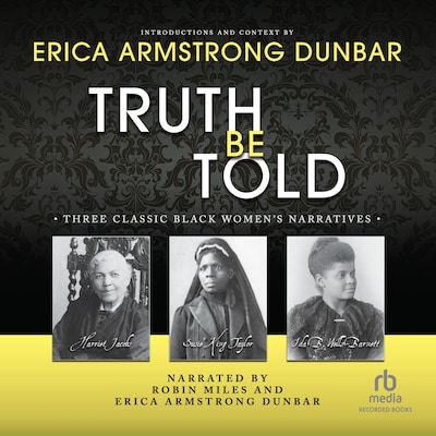Truth Be Told – omslag til lydbogen af Erica Armstrong Dunbar