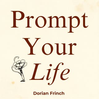 Prompt Your Life – omslag till ljudboken av Dorian Frinch