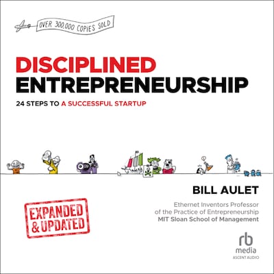 Disciplined Entrepreneurship Expanded & Updated – omslag til lydbogen af Bill Aulet