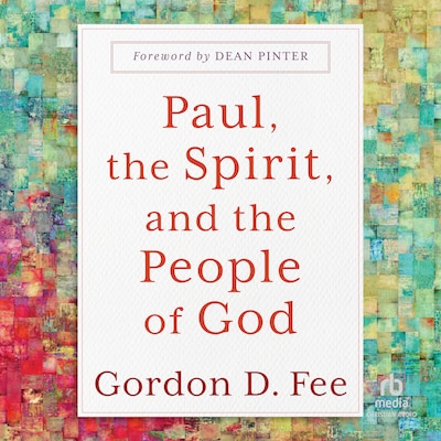 Paul, the Spirit, and the People of God – omslag til lydbogen af Gordon D. Fee