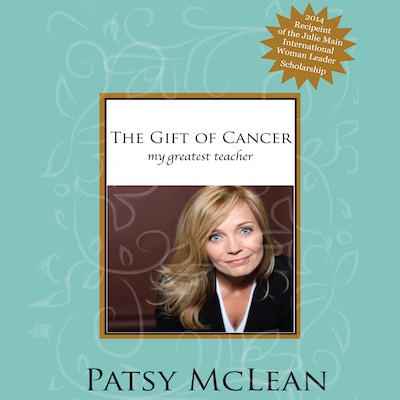The Gift of Cancer – omslag til lydbogen af Patsy McLean