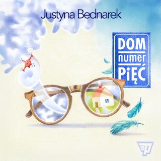 Dom numer pięć – okładka audiobooka, autor Justyna Bednarek