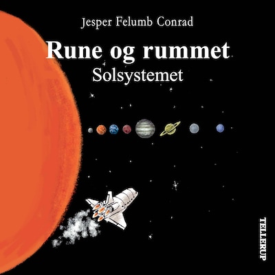 Rune og rummet #1: Solsystemet – omslag til lydbogen af Jesper Felumb Conrad