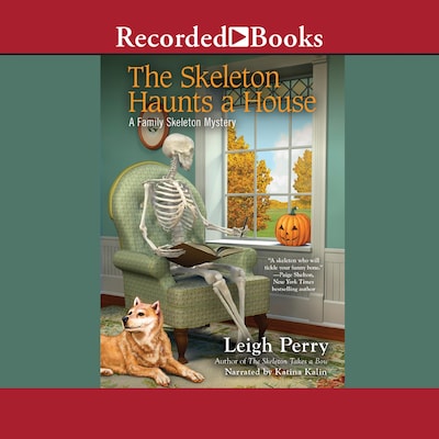 The Skeleton Haunts a House – omslag til lydbogen af Leigh Perry