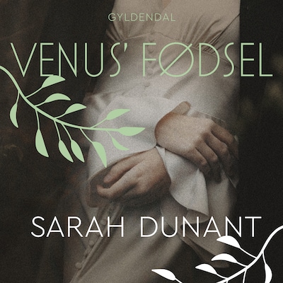 Venus' fødsel – omslag til lydbogen af Sarah Dunant
