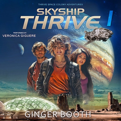 Skyship Thrive – omslag til lydbogen af Ginger Booth