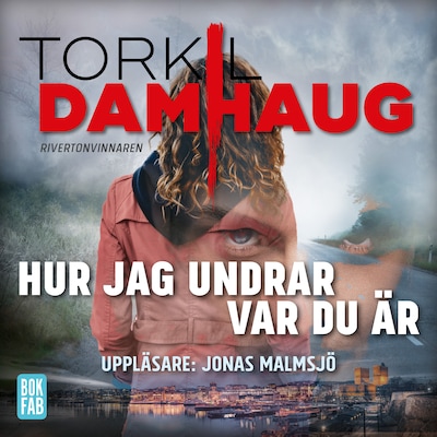 Hur jag undrar var du är