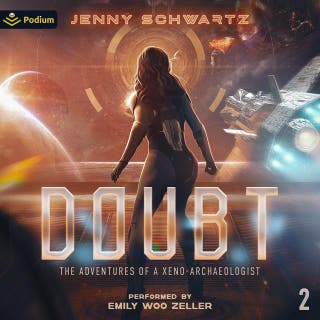 Doubt: The Adventures of a Xeno-Archaeologist, Book 2