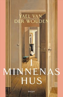 I minnenas hus – omslag till ljudboken av Yael van der Wouden