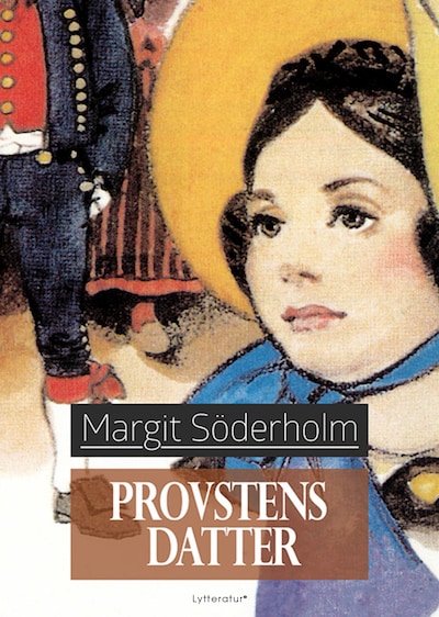 Provstens datter – omslag til lydbogen af Margit Söderholm