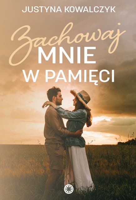 Zachowaj mnie w pamięci – okładka audiobooka, autor Justyna Kowalczyk