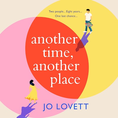 Another Time, Another Place - A page turning, feel good romantic comedy from Jo Lovett (Unabridged) – omslag til lydbogen af Jo Lovett