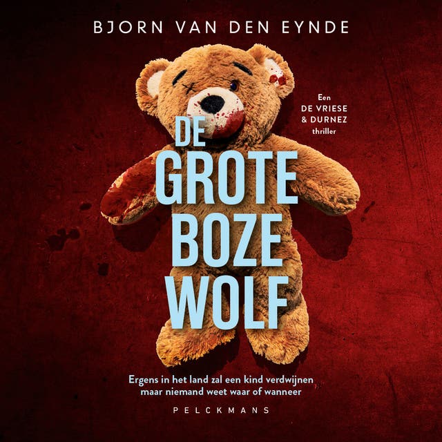 De grote boze wolf – omslag van het luisterboek van Bjorn Van den Eynde