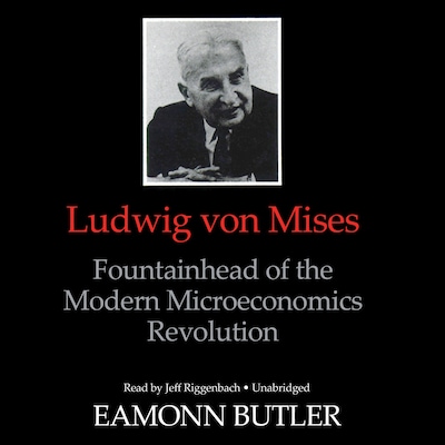 Ludwig von Mises – omslag til lydbogen af Eamonn Butler