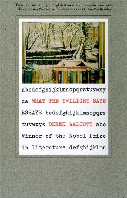 What the Twilight Says: Essays – omslag til lydbogen af Derek Walcott