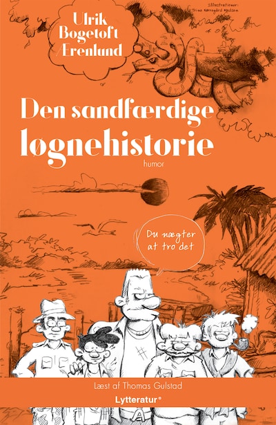 Den sandfærdige løgnehistorie – omslag til lydbogen af Ulrik Bogetoft Ærenlund