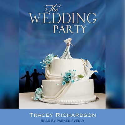 The Wedding Party – omslag til lydbogen af Tracey Richardson