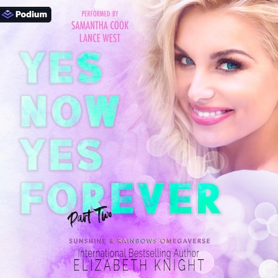 Yes Now Yes Forever – omslag til lydbogen af Elizabeth Knight