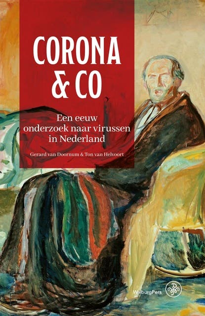 Corona & Co: Een eeuw onderzoek naar virussen in Nederland – omslag van het luisterboek van Gerard van Doornum,Ton van Helvoort